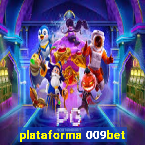 plataforma 009bet